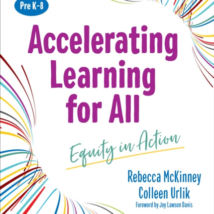 Accelerating Learning for All, PreK-8: Equity in Action