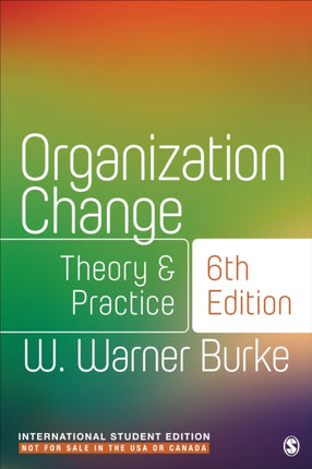 Organization Change - International Student Edition: Theory and Practice