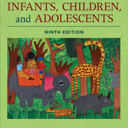 Infants, Children, and Adolescents - International Student Edition