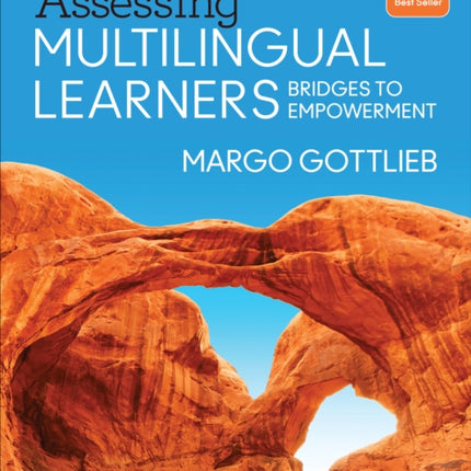 Assessing Multilingual Learners: Bridges to Empowerment