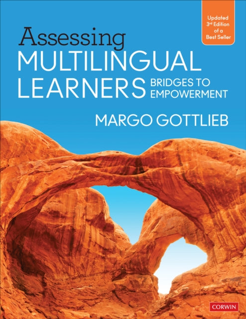 Assessing Multilingual Learners: Bridges to Empowerment