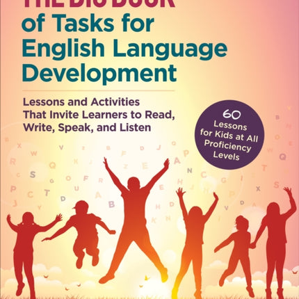 The Big Book of Tasks for English Language