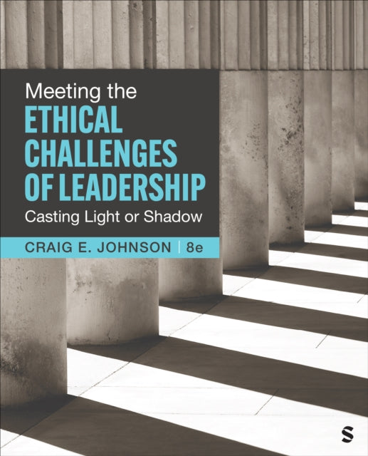 Meeting the Ethical Challenges of Leadership