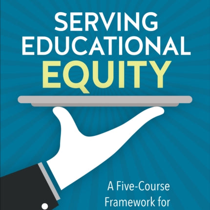 Serving Educational Equity: A Five-Course Framework for Accelerated Learning