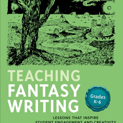 Teaching Fantasy Writing