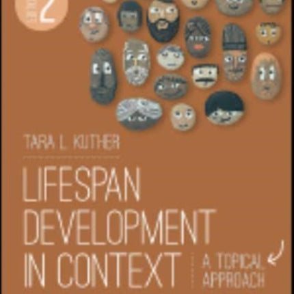 Lifespan Development in Context - International Student Edition: A Topical Approach