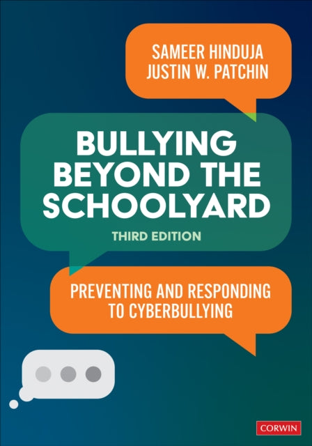 Bullying Beyond the Schoolyard: Preventing and Responding to Cyberbullying