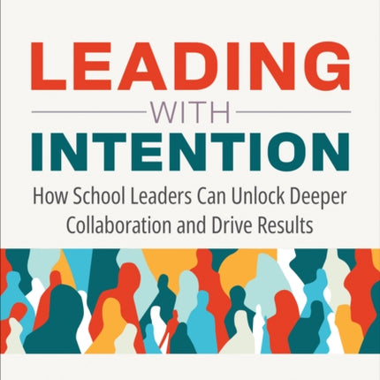 Leading with Intention