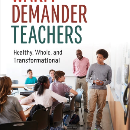 Warm Demander Teachers