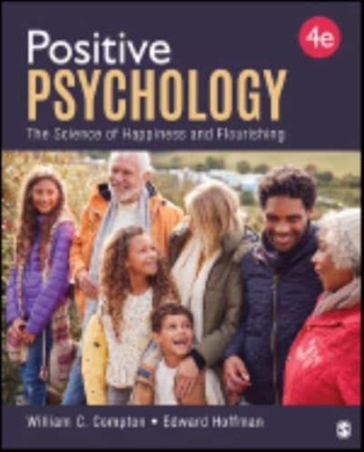 Positive Psychology: The Science of Happiness and Flourishing