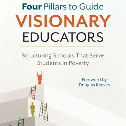 Four Pillars to Guide Visionary Educators