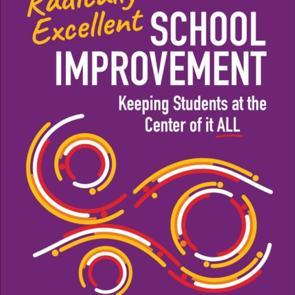 Radically Excellent School Improvement