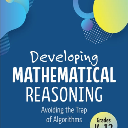 Developing Mathematical Reasoning