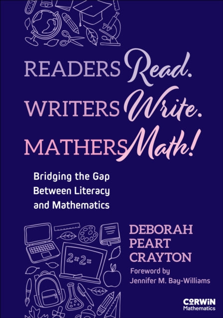 Readers Read. Writers Write. Mathers Math