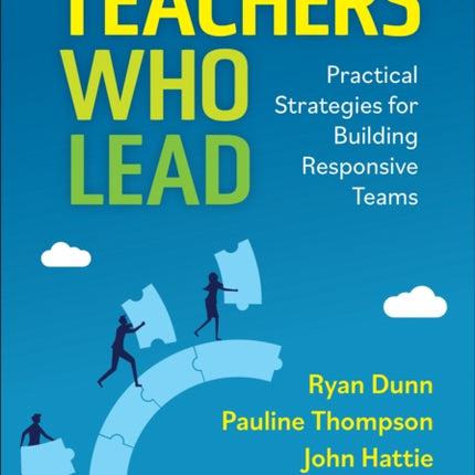 Teachers Who Lead