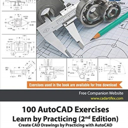 100 AutoCAD Exercises  Learn by Practicing 2nd Edition