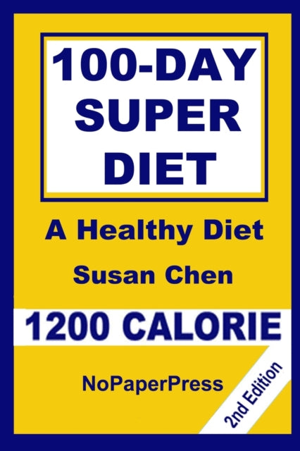 100Day Super Diet  1200 Calorie