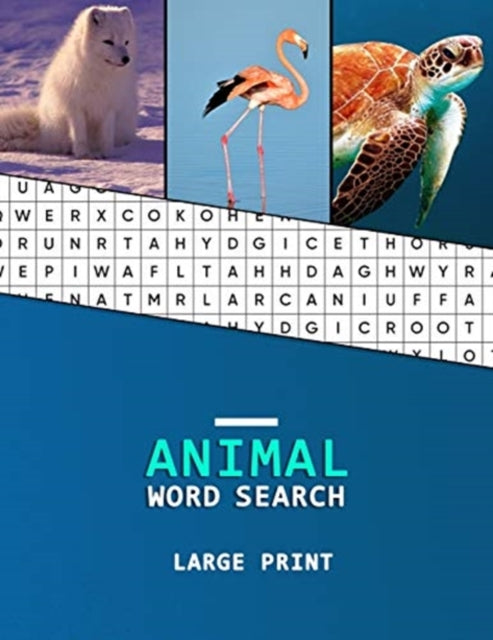 Animal Word Search Large Print A word hunting book for Dementia and Alzheimers patients  Reduced memory loss and increased mental capacity Large Print Wordsearch