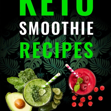 Keto Smoothie Recipes Healthy And Delicious