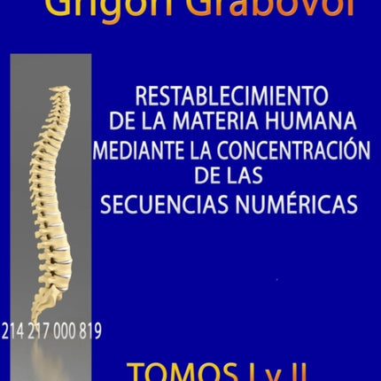 Restablecimiento de la Materia Humana Mediante la Concentracin de las Secuencias Nmericas