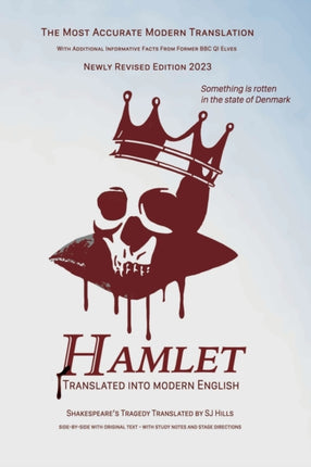 Hamlet Translated Into Modern English The most accurate linebyline translation available alongside original English stage directions and historical notes 24 Shakespeare Translated
