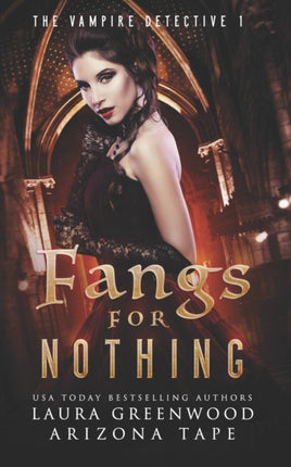 Fangs For Nothing 1 The Vampire Detective