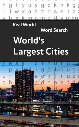 Real World Word Search Worlds Largest Cities 35