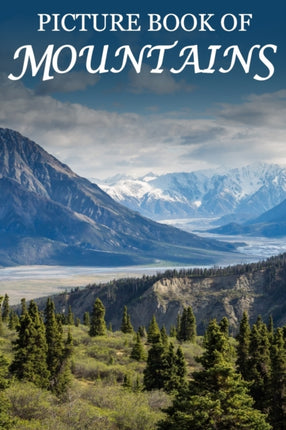 Picture Book of Mountains For Seniors with Dementia Memory Loss or Confusion No Text