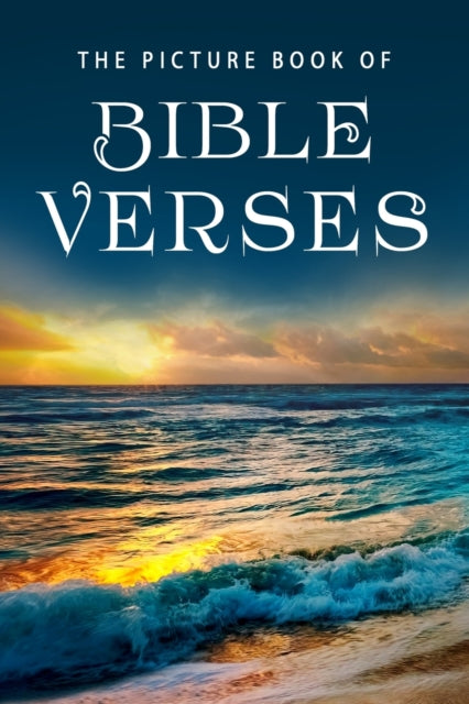 The Picture Book of Bible Verses A Gift Book for Alzheimers Patients and Seniors with Dementia 9 Picture Books