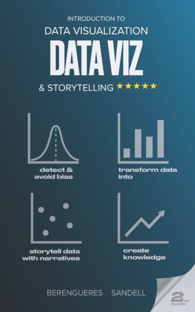 Introduction to Data Visualization  Storytelling A Guide For The Data Scientist