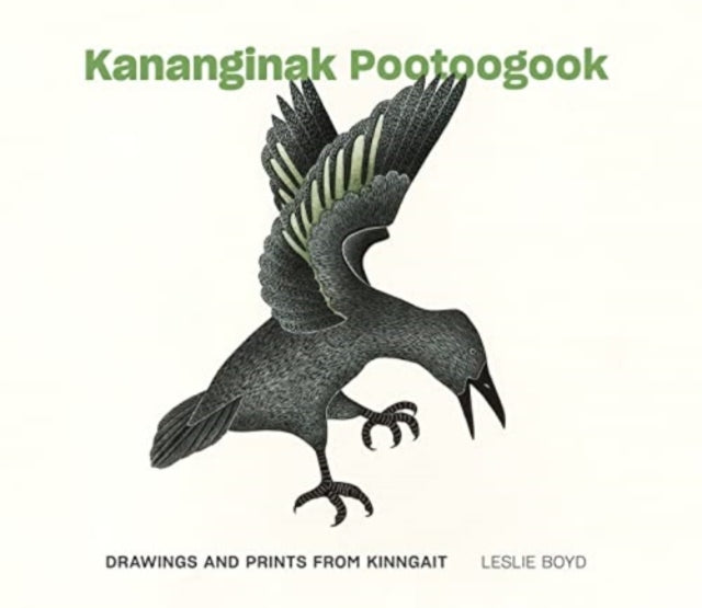 Kananginak Pootoogook: Drawings and Prints from Kinngait