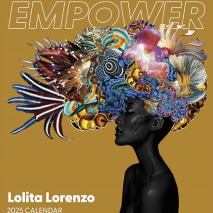 Lolita Lorenzo Empower 2025 Wall Calendar