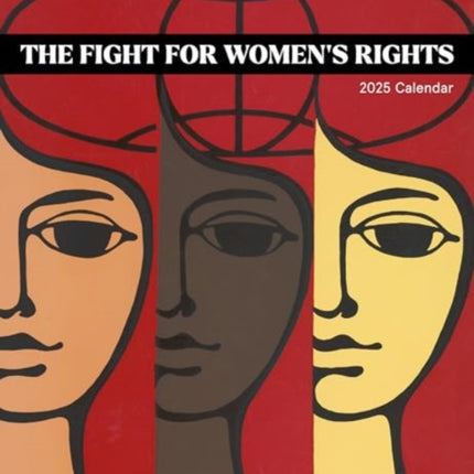 The Fight for Womens Rights 2025 Wall Calendar