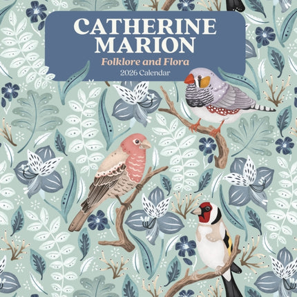 Catherine Marion Folklore and Flora 2026 Wall Calendar