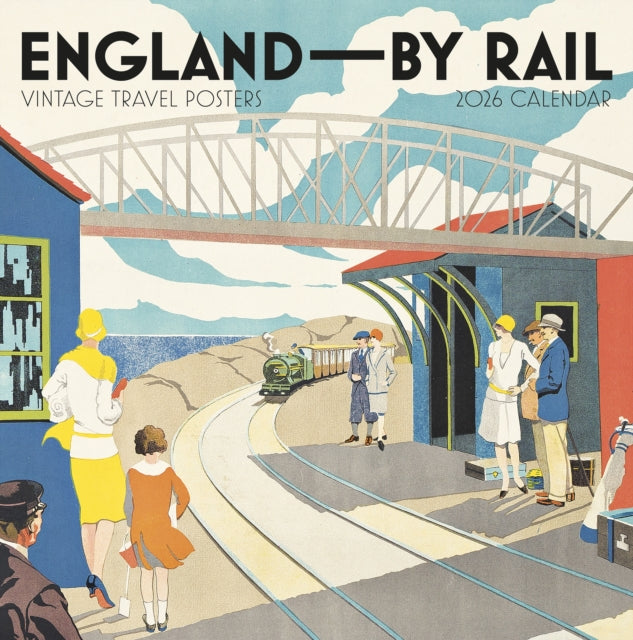 England by Rail Vintage Travel Posters 2026 Wall Calendar