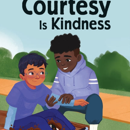 Courtesy Is Kindness
