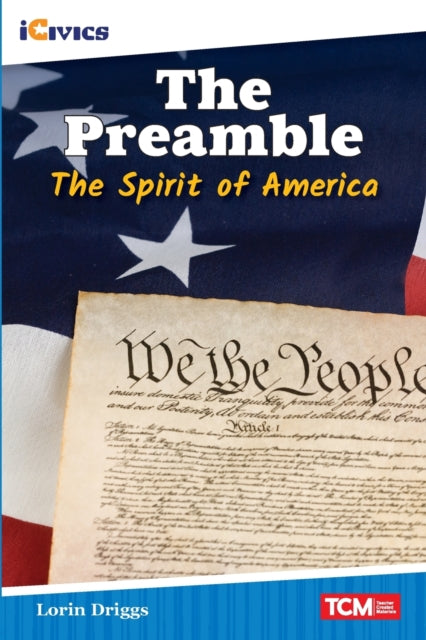 The Preamble: The Spirit of America