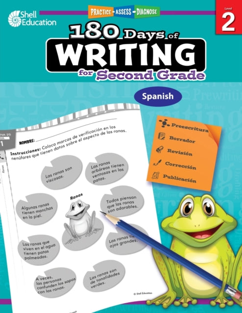 180 Days of Writing for Second Grade (Spanish): Practice, Assess, Diagnose