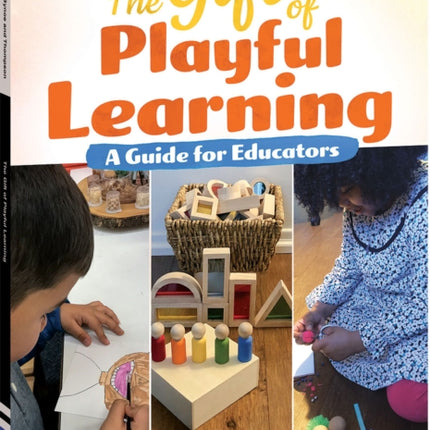 The Gift of Playful Learning