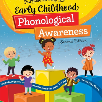 Purposeful Play for Early Childhood Phonological Awareness, 2nd Edition