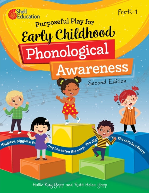 Purposeful Play for Early Childhood Phonological Awareness, 2nd Edition