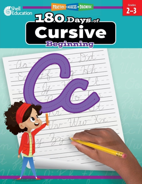 180 Days of Cursive: Beginning: Practice, Assess, Diagnose