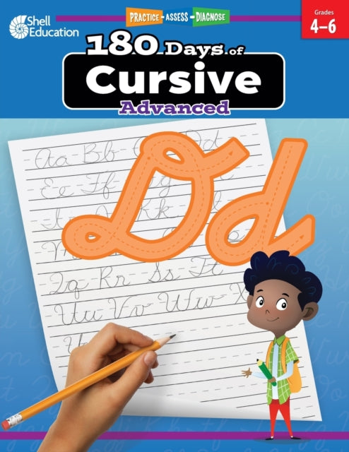 180 Days of Cursive: Advanced: Practice, Assess, Diagnose