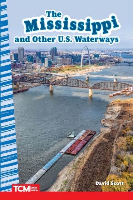 The Mississippi and Other U.S. Waterways