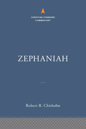Zephaniah The Christian Standard Commentary