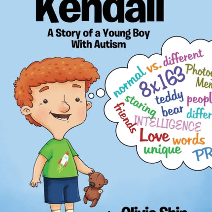 Kendall A Story of a Young Boy With Autism