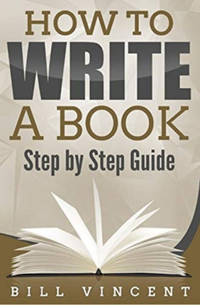 How to Write a Book Step by Step Guide