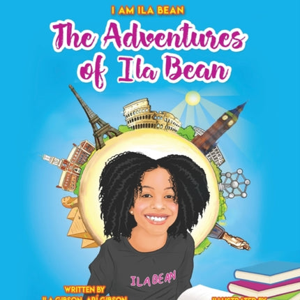 The Adventures of Ila Bean 3 I Am Ila Bean