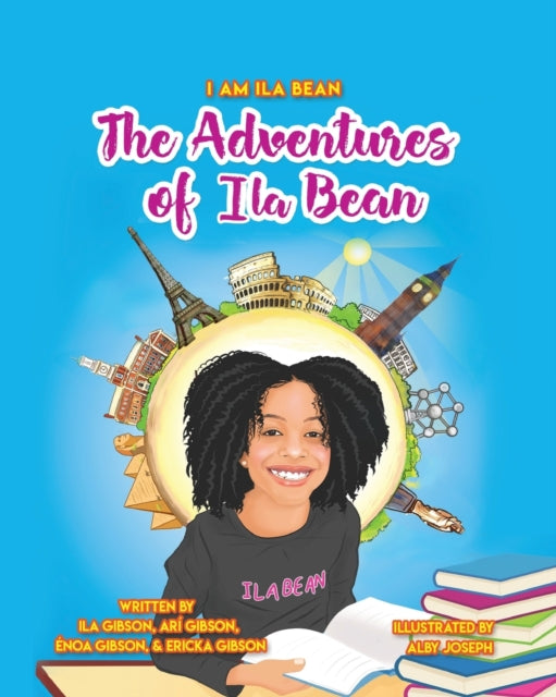 The Adventures of Ila Bean 3 I Am Ila Bean
