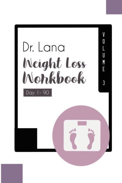 Dr Lana Weight Loss Workbook Day 190 Volume 3